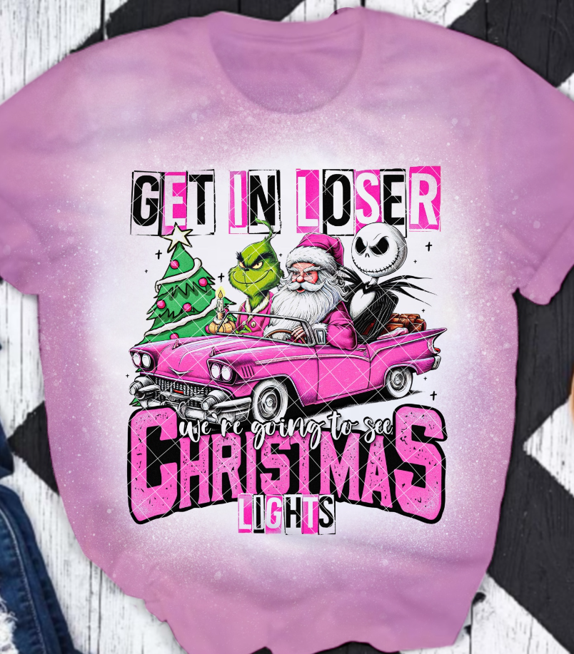 Get In Loser We Are Going To See Christmas Lights PINK